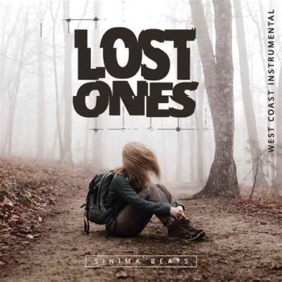  Lost Ones - Eine melancholische Ode an verlorene Seelen und die raue Realität des Straßenlebens