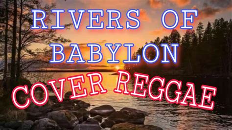  Rivers of Babylon –  Ein kraftvoller Reggae-Klassiker der Boney M. mit eindringlicher Botschaft